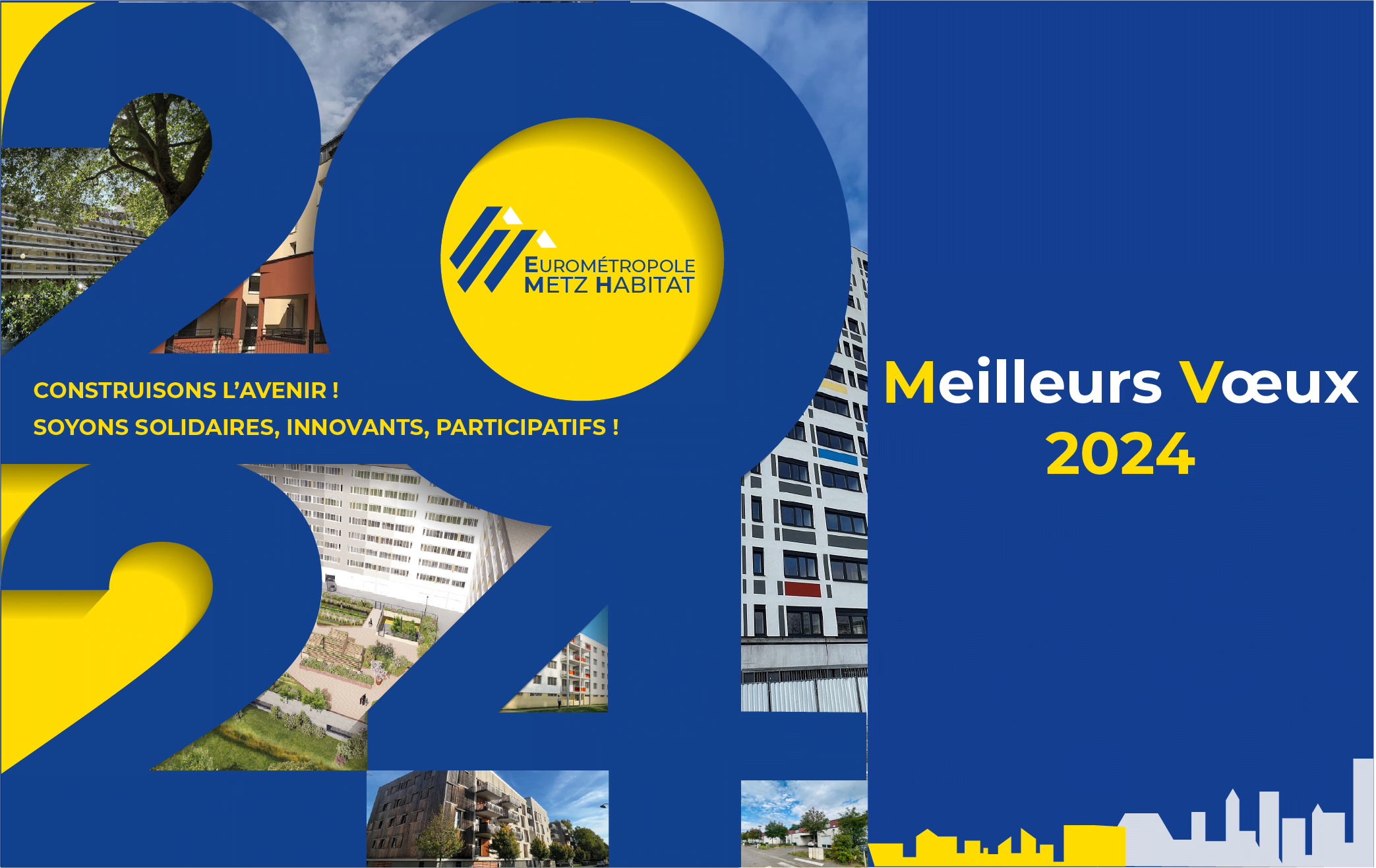 La SEM Eurométropole de Metz Habitat vous souhaite ses meilleurs vœux 2024 !